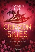 Crimson Skies: Cielo cremisi - Fallen Fae Gods vol. 2