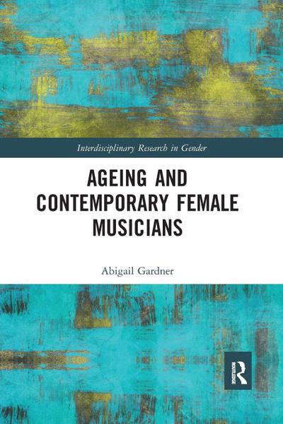 Ageing and Contemporary Female Musicians