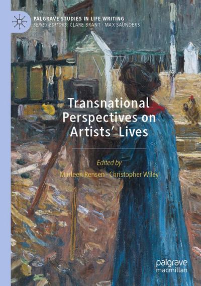 Transnational Perspectives on Artists’ Lives