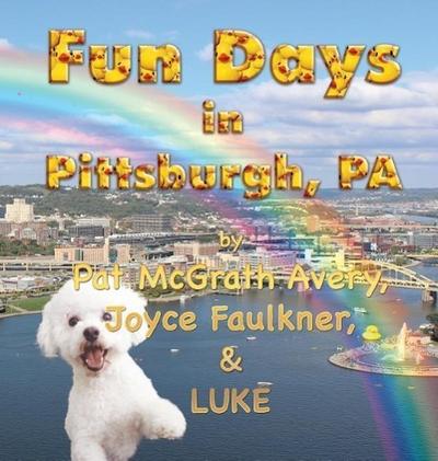Fun Days in Pittsburgh