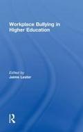 Workplace Bullying in Higher Education