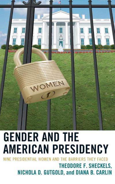 Gender and the American Presidency