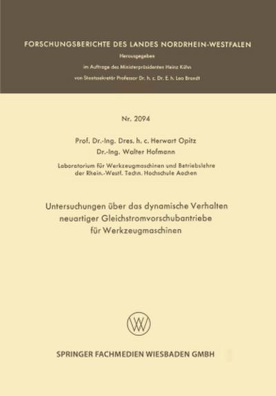 Untersuchungen über das dynamische Verhalten neuartiger Gleichstromvorschubantriebe für Werkzeugmaschinen