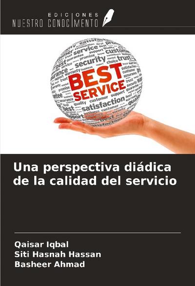 Una perspectiva diádica de la calidad del servicio