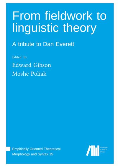 From fieldwork to linguistic theory