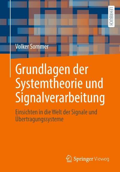 Grundlagen der Systemtheorie und Signalverarbeitung
