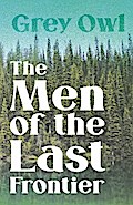 The Men of the Last Frontier