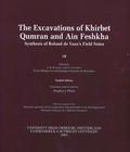 The Excavations of Khirbet Qumran and Ain Feshkha