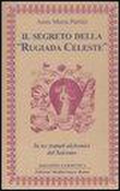 Il segreto della «rugiada celeste» in tre trattati alchemici del Seicento