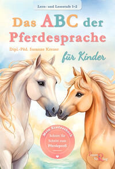 Das ABC der Pferdesprache für Kinder