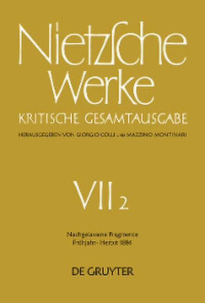 Nachgelassene Fragmente Frühjahr - Herbst 1884