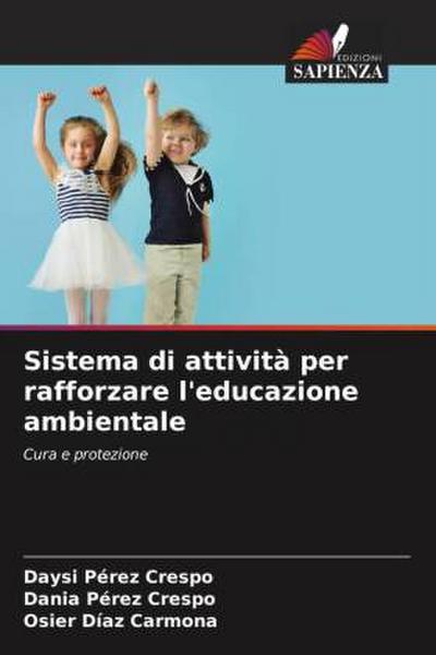 Sistema di attività per rafforzare l’educazione ambientale