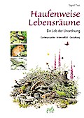 Haufenweise Lebensräume