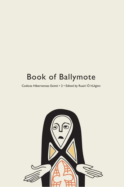 Codices Hibernenses Eximii II: Book of Ballymote