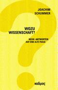 Wozu Wissenschaft?