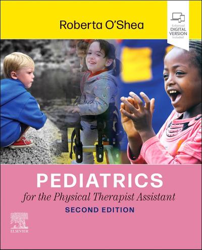 Pediatrics for the Physical Therapist Assistant