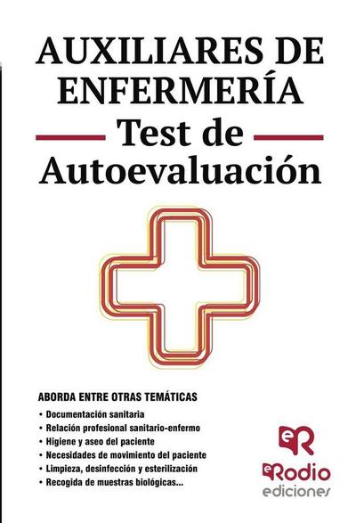Auxiliares de Enfermería, competencias sanitarias. Test de autoevaluación