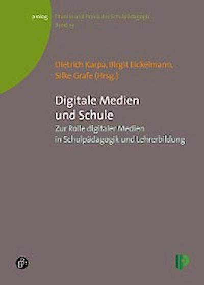 Digitale Medien und Schule