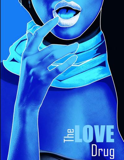 The Love Drug