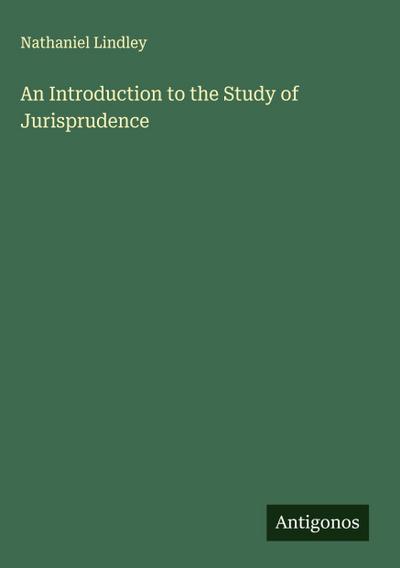 An Introduction to the Study of Jurisprudence