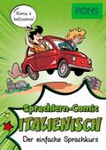 PONS Sprachlern-Comic Italienisch: Der einfache Sprachkurs zum Italienisch lernen