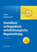 Grundkurs orthopädisch-unfallchirurgische Begutachtung