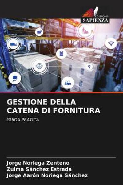 GESTIONE DELLA CATENA DI FORNITURA