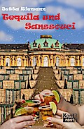 Tequila und Sanssouci