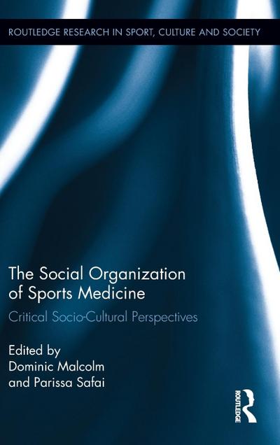 The Social Organization of Sports Medicine