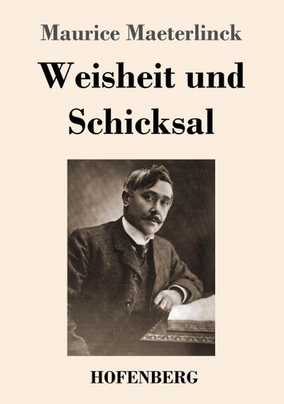 Weisheit und Schicksal