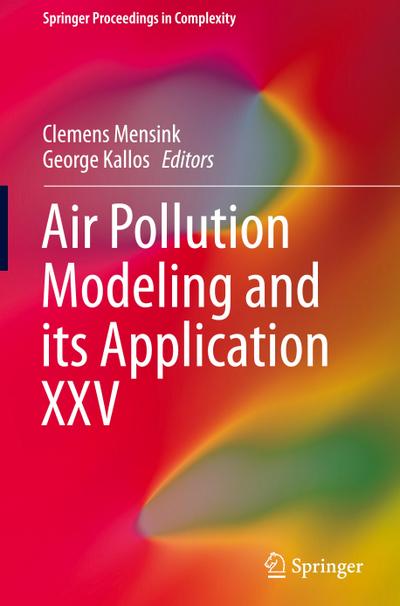 Air Pollution Modeling and its Application XXV