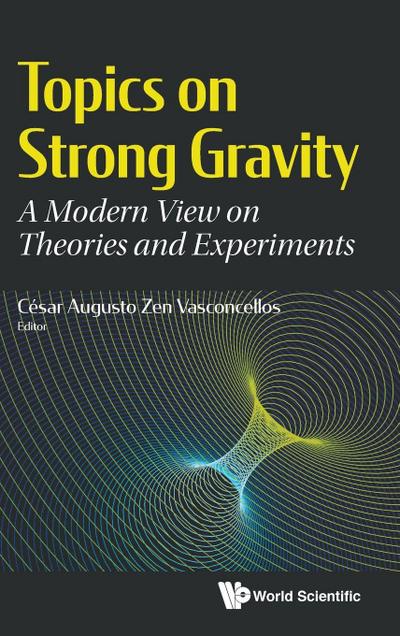 TOPICS ON STRONG GRAVITY