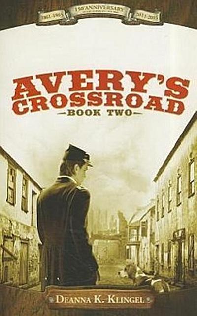 Avery’s Crossroad Book Two