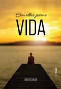 Com olhos para a vida