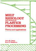 Melt Rheology and Its Role in Plastics Processing
