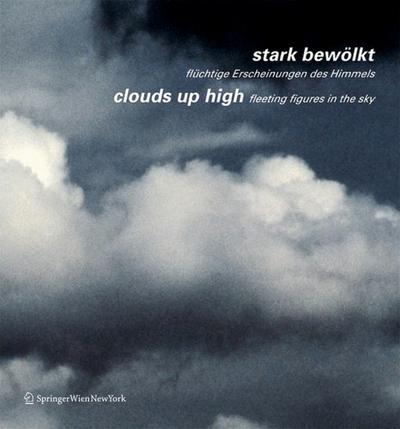 stark bewölkt/clouds up high