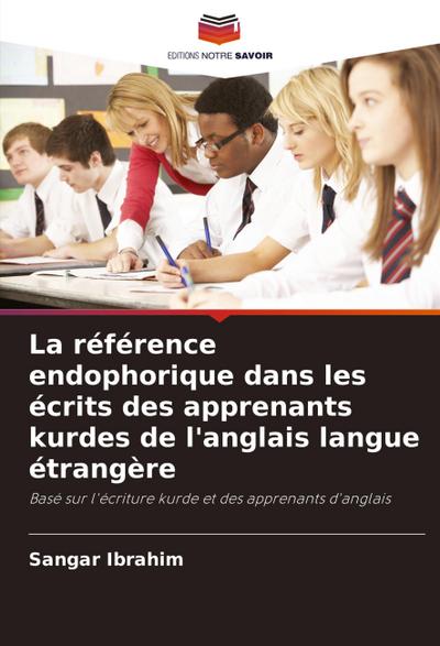 La référence endophorique dans les écrits des apprenants kurdes de l’anglais langue étrangère