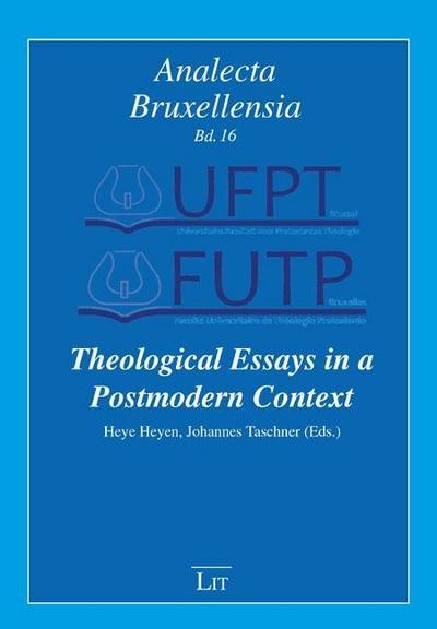 Theological Essays in a Postmodern Context