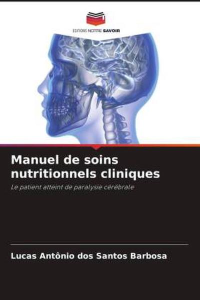 Manuel de soins nutritionnels cliniques