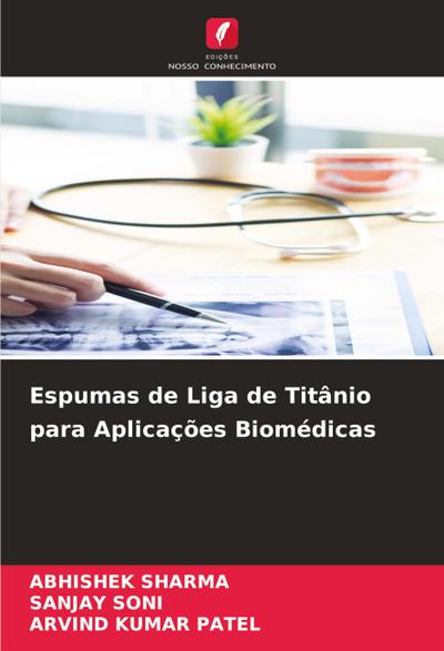 Espumas de Liga de Titânio para Aplicações Biomédicas