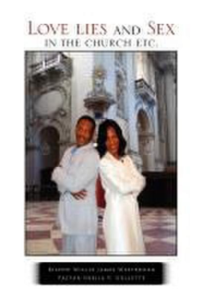 Love lies and Sex in the church etc.