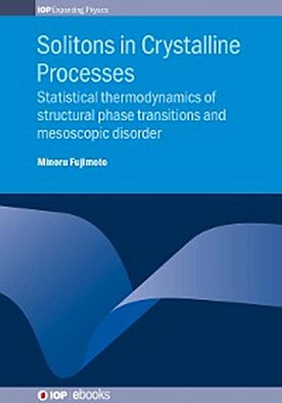 Solitons in Crystalline Processes