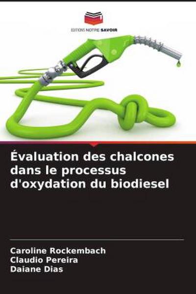 Évaluation des chalcones dans le processus d’oxydation du biodiesel