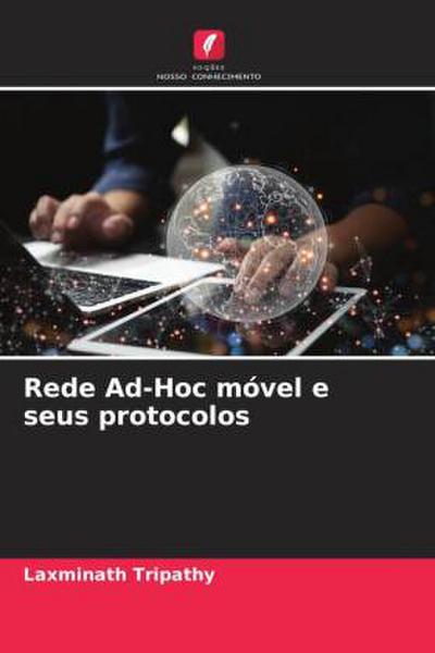 Rede Ad-Hoc móvel e seus protocolos