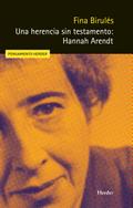 Una herencia sin testamento: Hannah Arendt