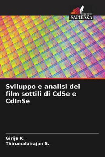 Sviluppo e analisi dei film sottili di CdSe e CdInSe