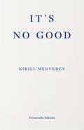 It’s No Good
