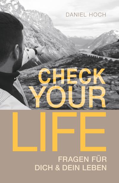 CHECK YOUR LIFE!
