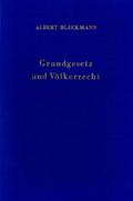 Grundgesetz und Völkerrecht.