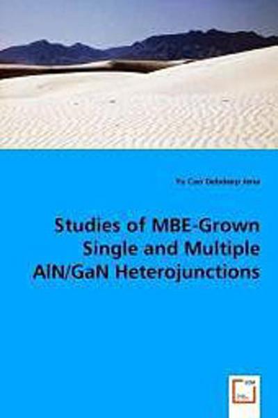 Studies of MBE-Grown Single and Multiple AlN/GaN Heterojunctions
